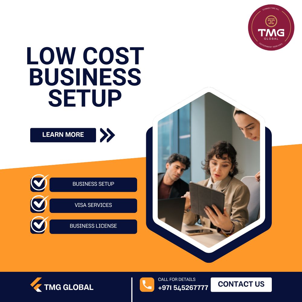 Low Cost Business Setup In Dubai Steps To Start Your Company On A Budget