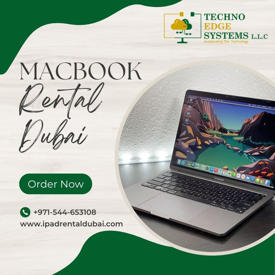 Get The Macbook Rental Dubai At The Most Affordable Price