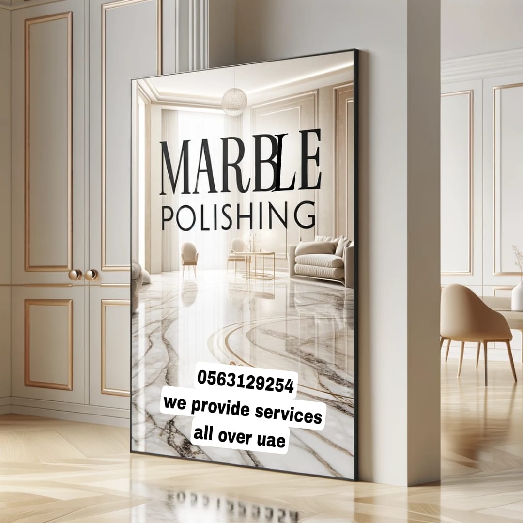 Marble Polishing Service In Rak 0563129254 Concrete Mirror Shine Uae