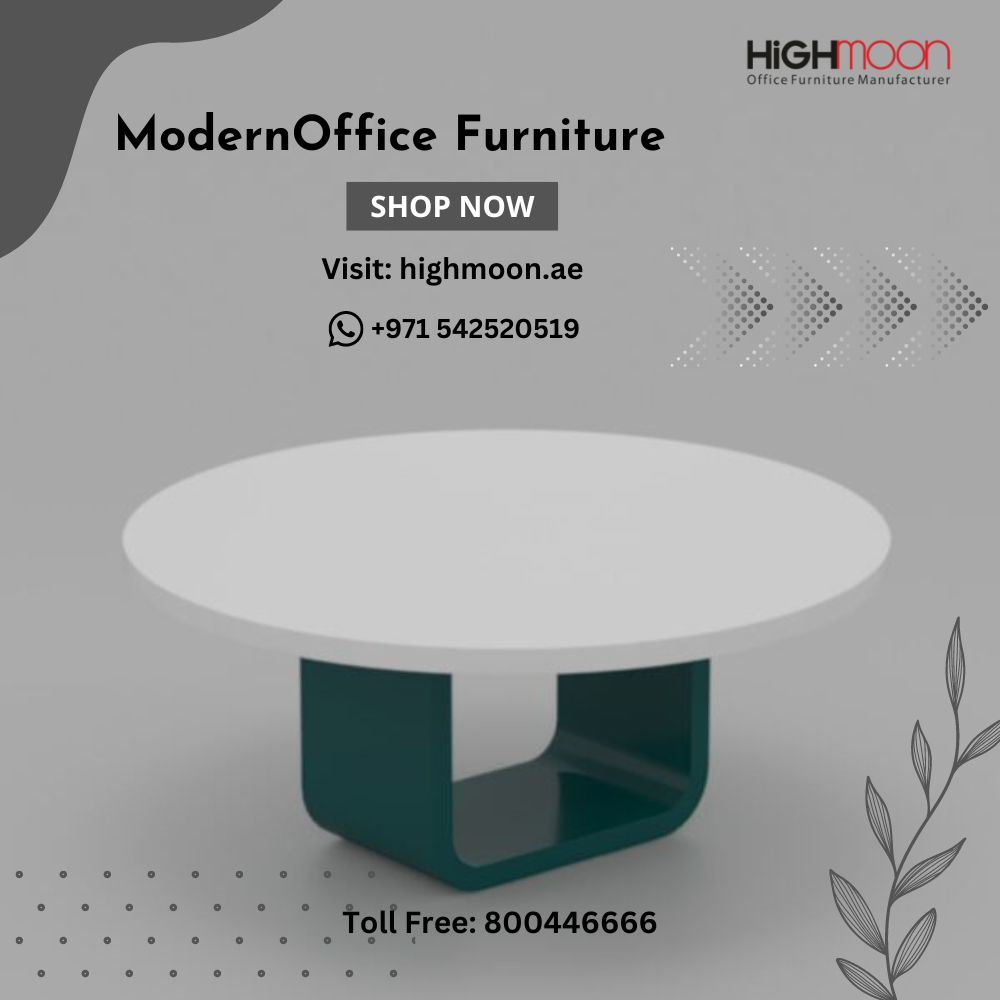 Modern Office Furniture Dubai, Highmoon Furniture Manufacture