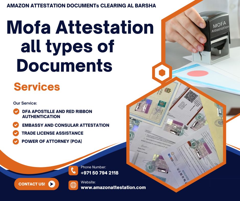 Mofa Attestation Services For All Types Of Documents