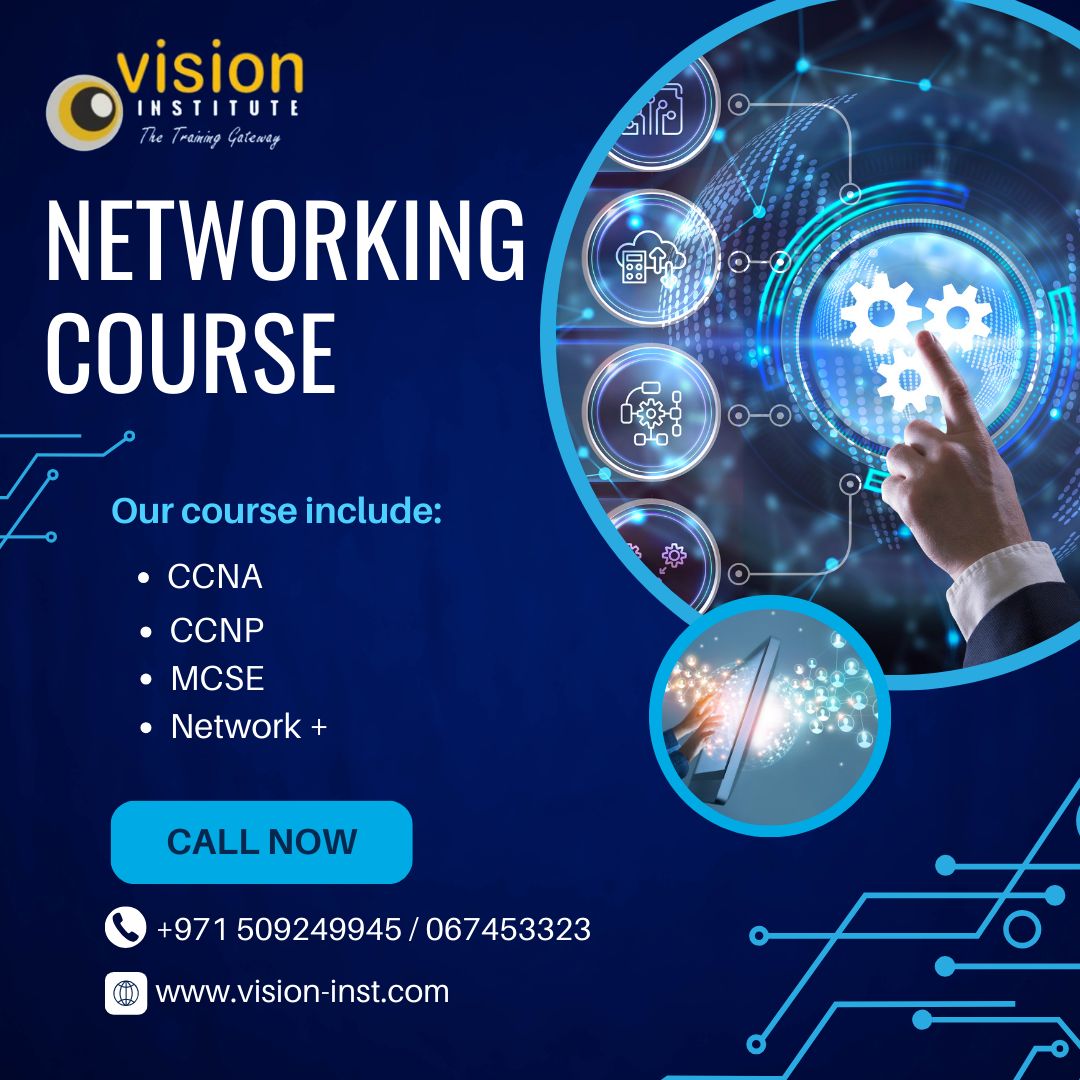 Networking Course At Vision Institute Call 0509249945