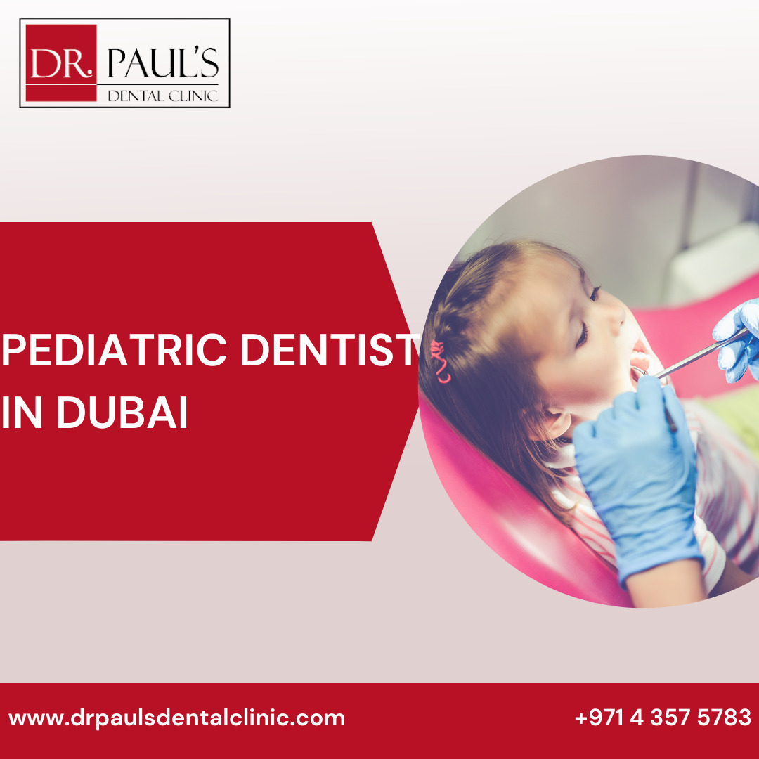 Pediatric Dentist In Dubai