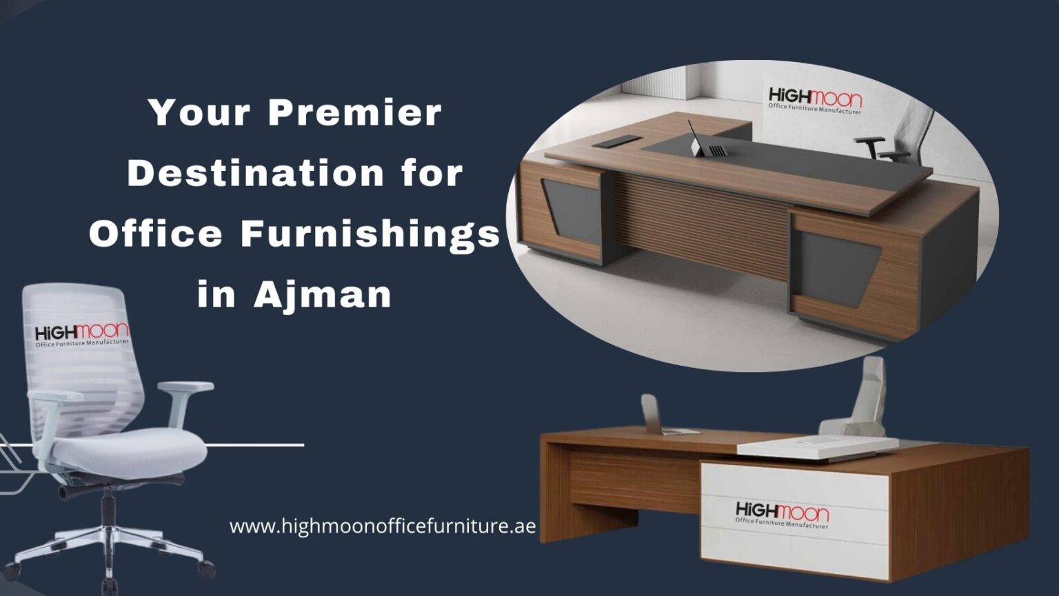 Elegant Office Furniture Dealers In Ajman Highmoon Office Furniture