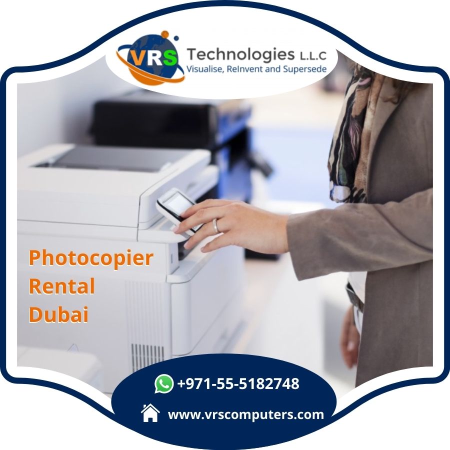 How To Make A Clever Start With Photocopier Rental In Dubai