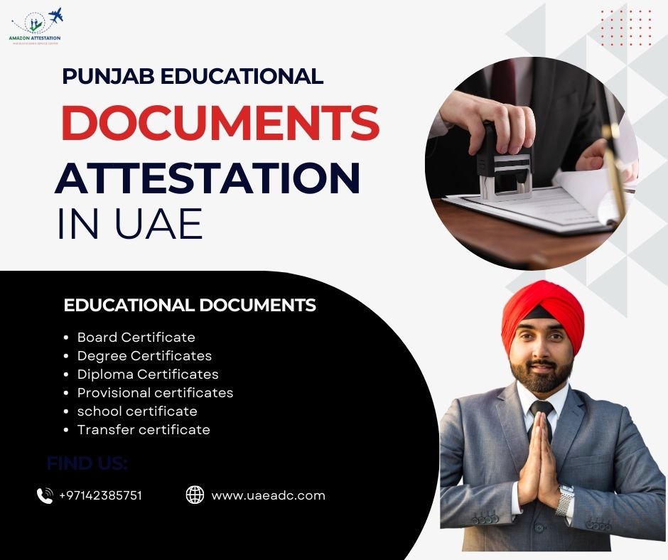 Punjab Educational Document Attestation Services In Uae