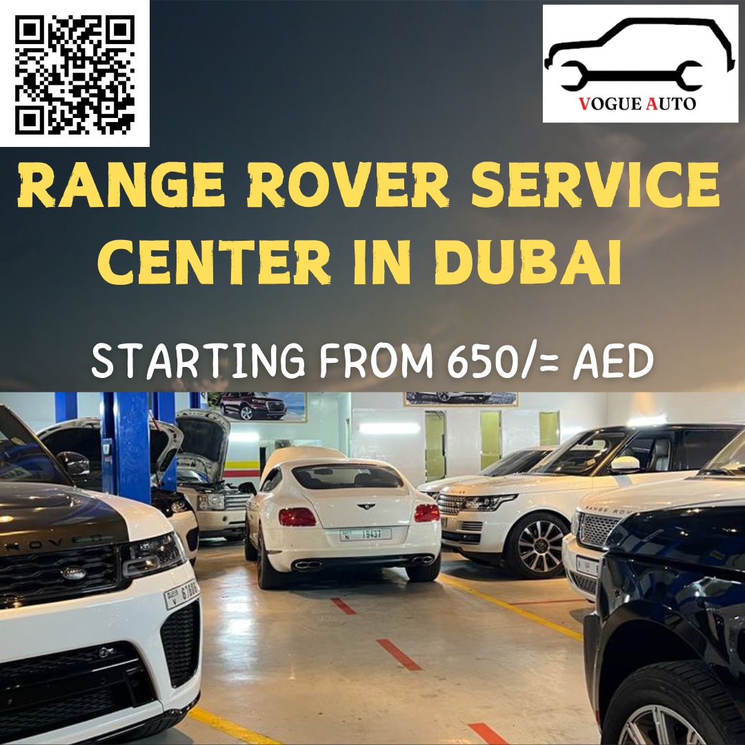 Range Rover And Rolls Royce Service Center In Dubai