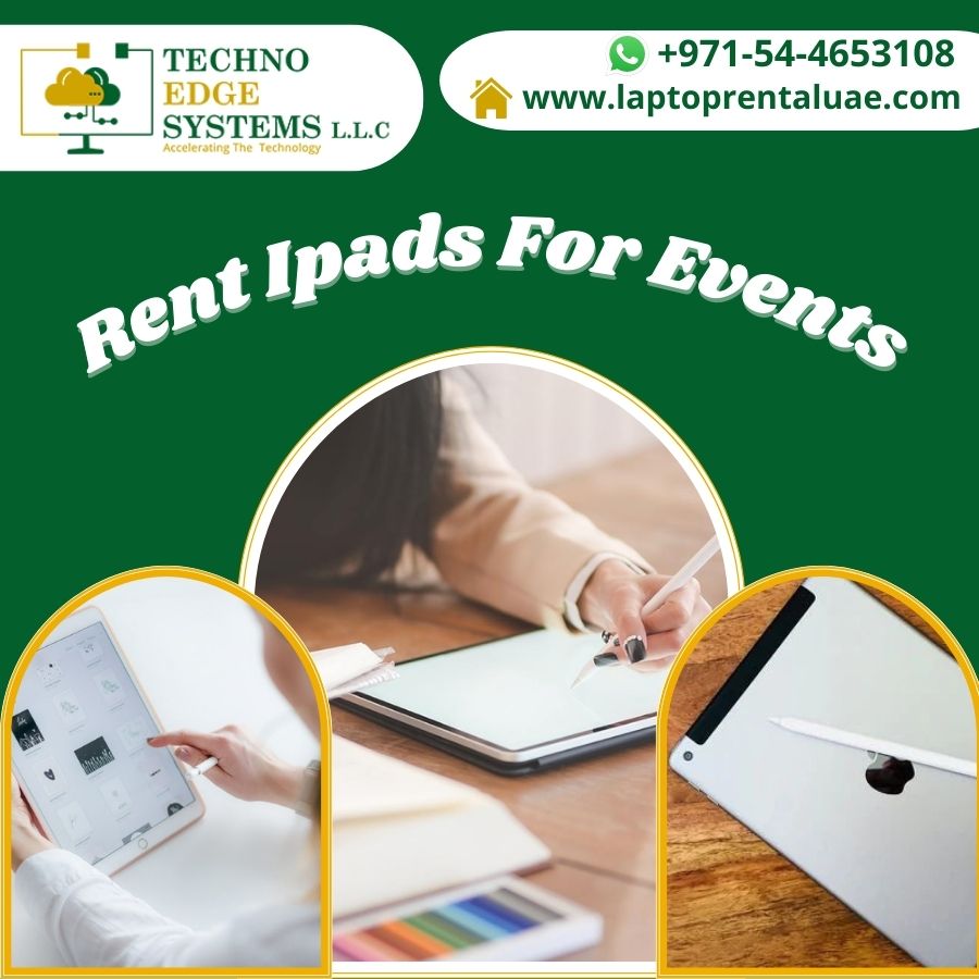 Renting Ipad For Events Have Defined Success Stories In Dubai