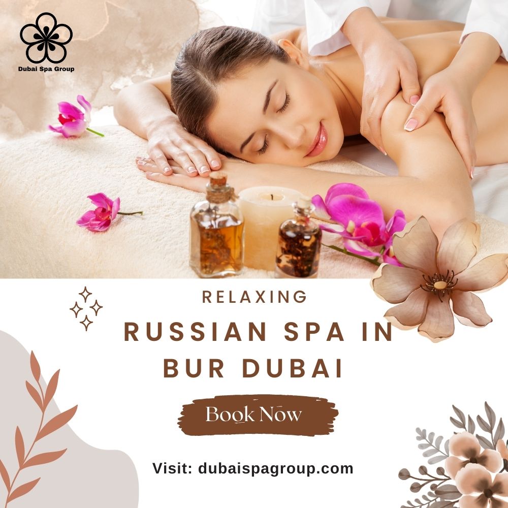 Russian Spa In Bur Dubai