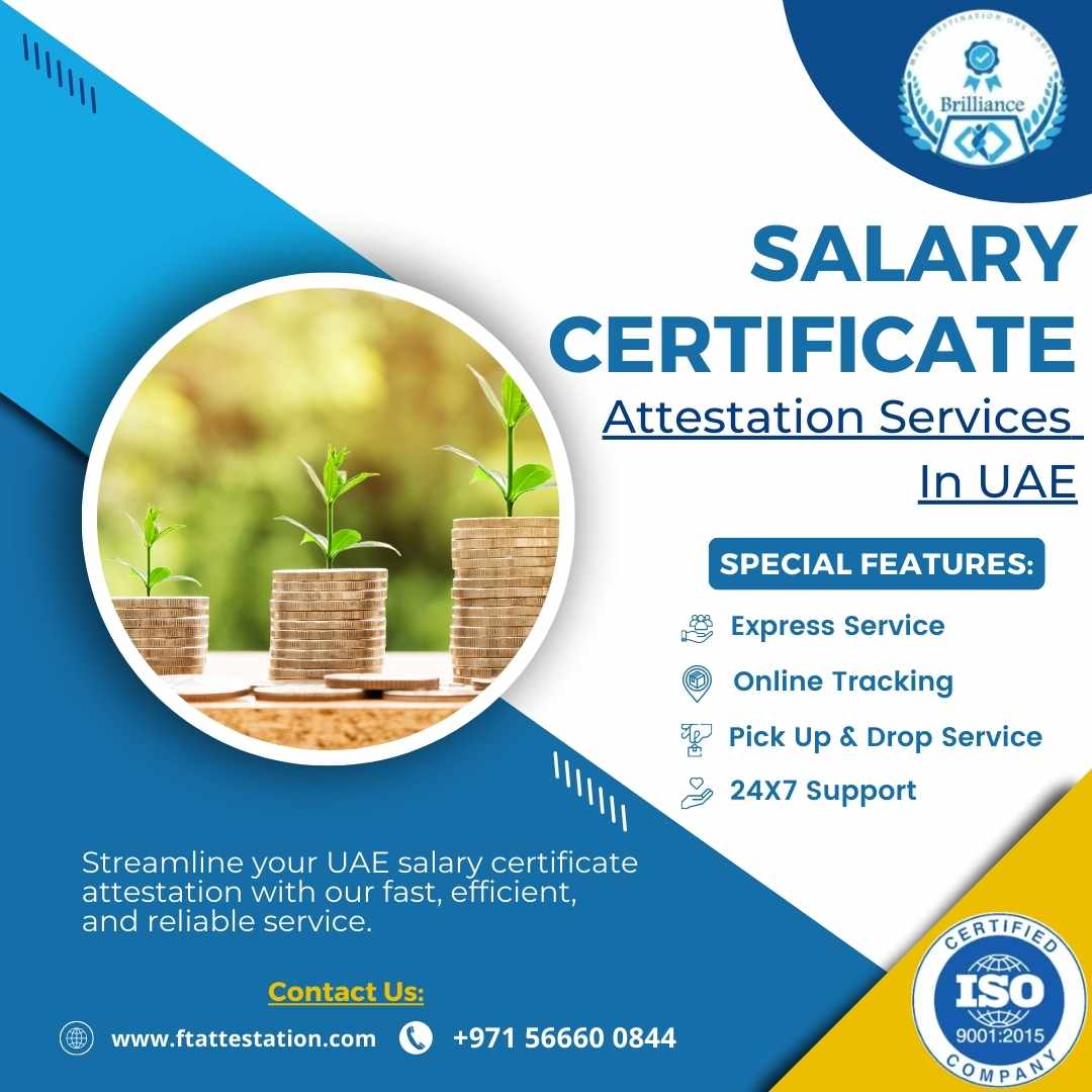 Leading Embassy Salary Certificate Attestation Services In Uae