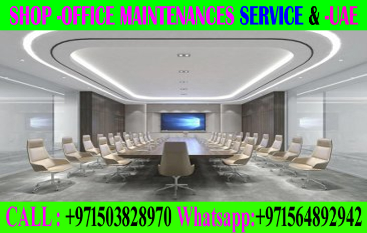 Fit Out Maintenance Ajman Dubai Sharjah Abudhabi 0503828970