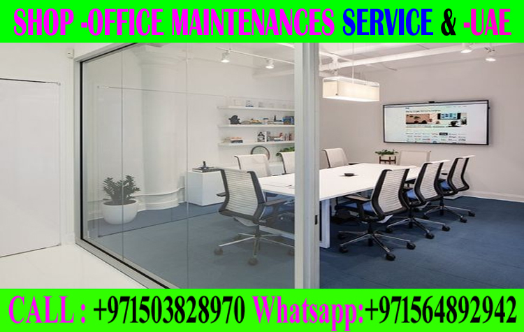 Fit Out Maintenance Ajman Dubai Sharjah Abudhabi 0503828970