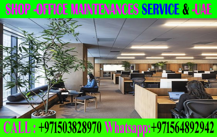 Fit Out Maintenance Ajman Dubai Sharjah Abudhabi 0503828970