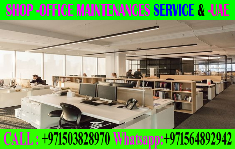 Fit Out Maintenance Ajman Dubai Sharjah Abudhabi 0503828970