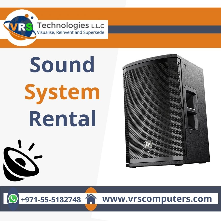 Exclusive Range Of Sound System Rental Services In Dubai