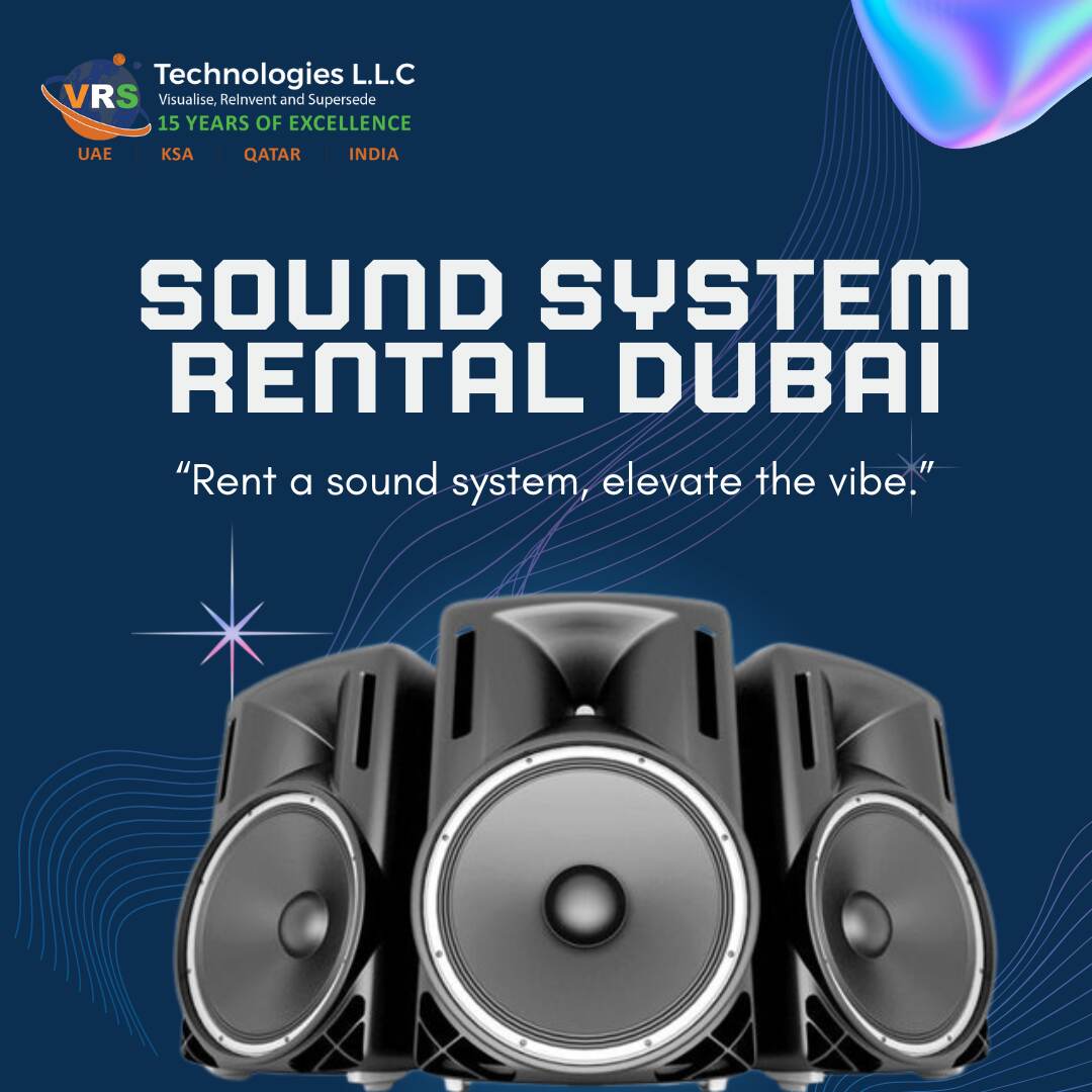 Premium Sound System Rentals For Parties In Dubai