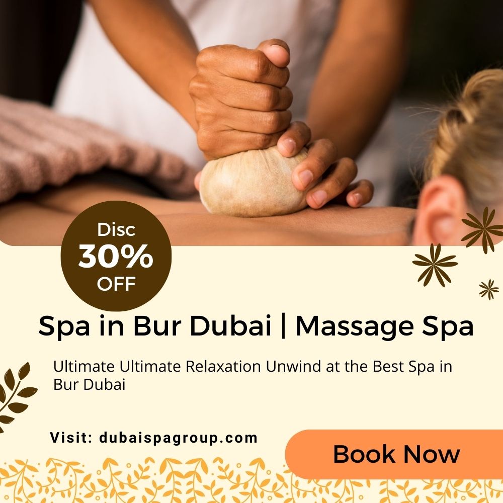 Rejuvenation Haven Experience The Best Spa In Bur Dubai