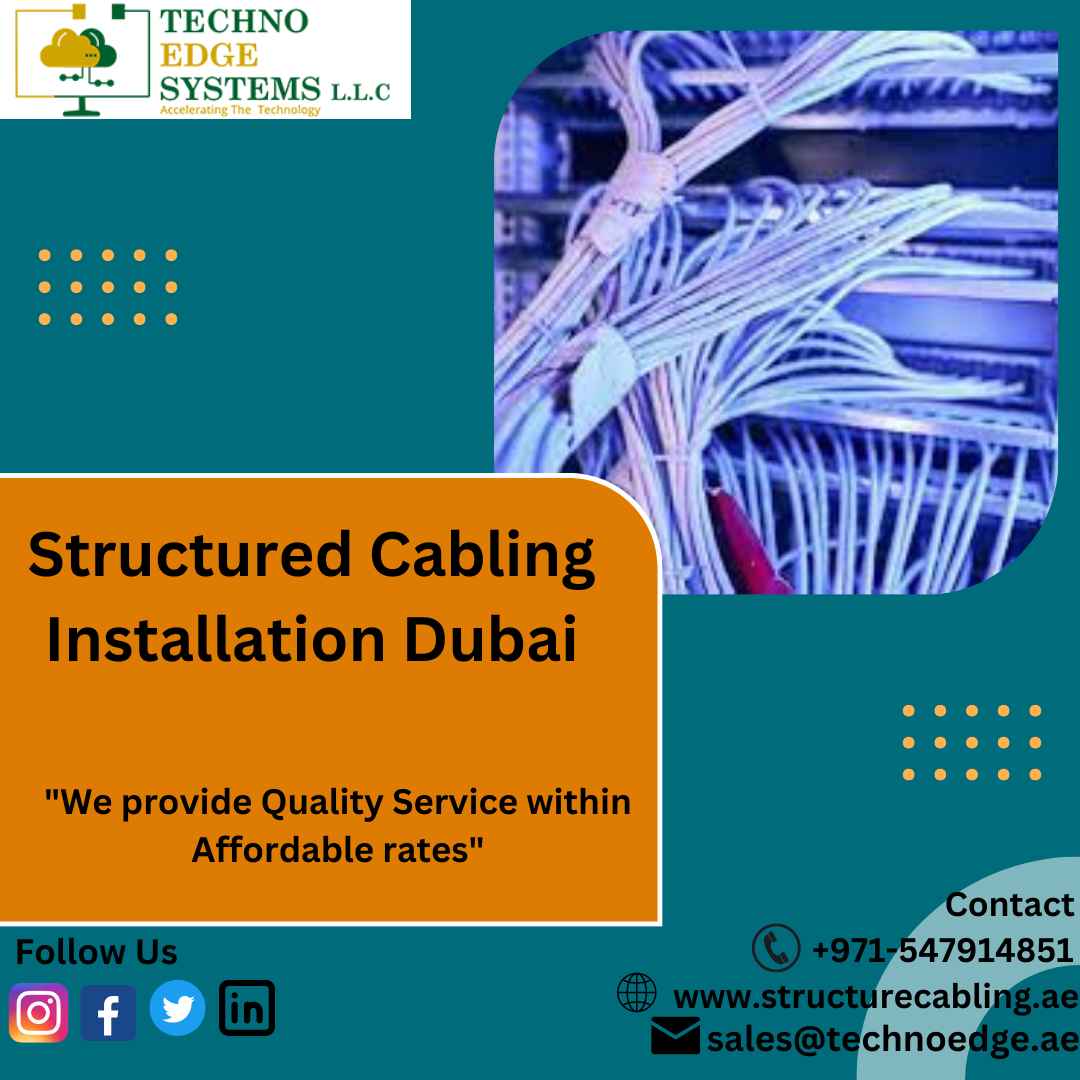 How Structured Cabling In Dubai Works And Its Importance To Your Business