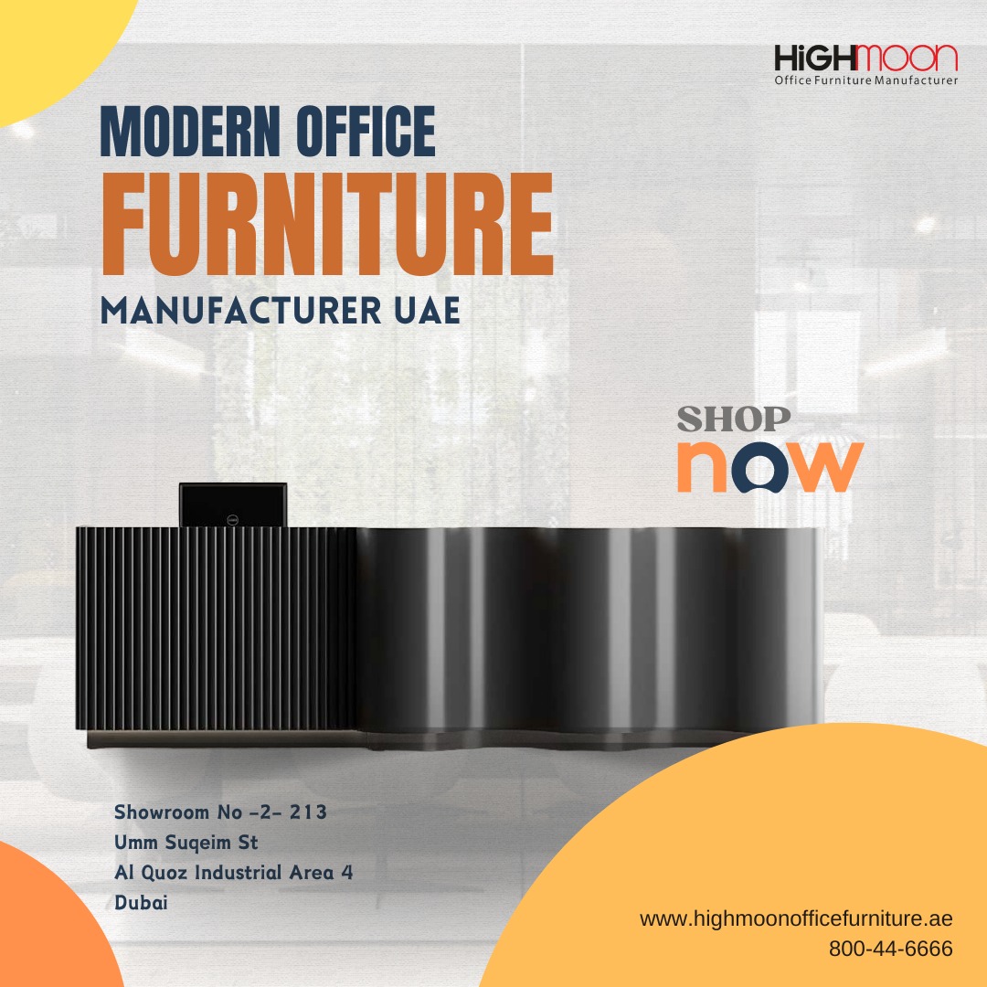 Highmoon Office Furniture Top Quality Modern Office Furniture Manufacturer In Uae