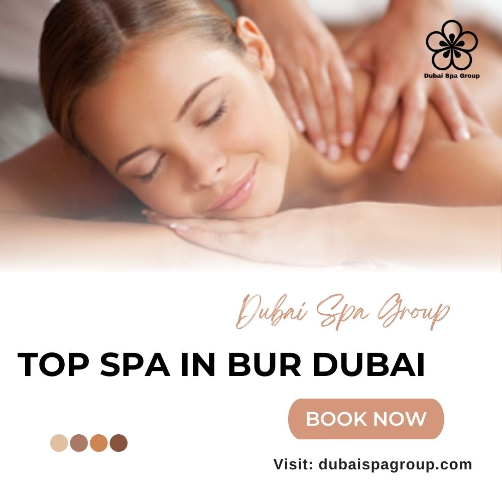 Top Spa In Bur Dubai