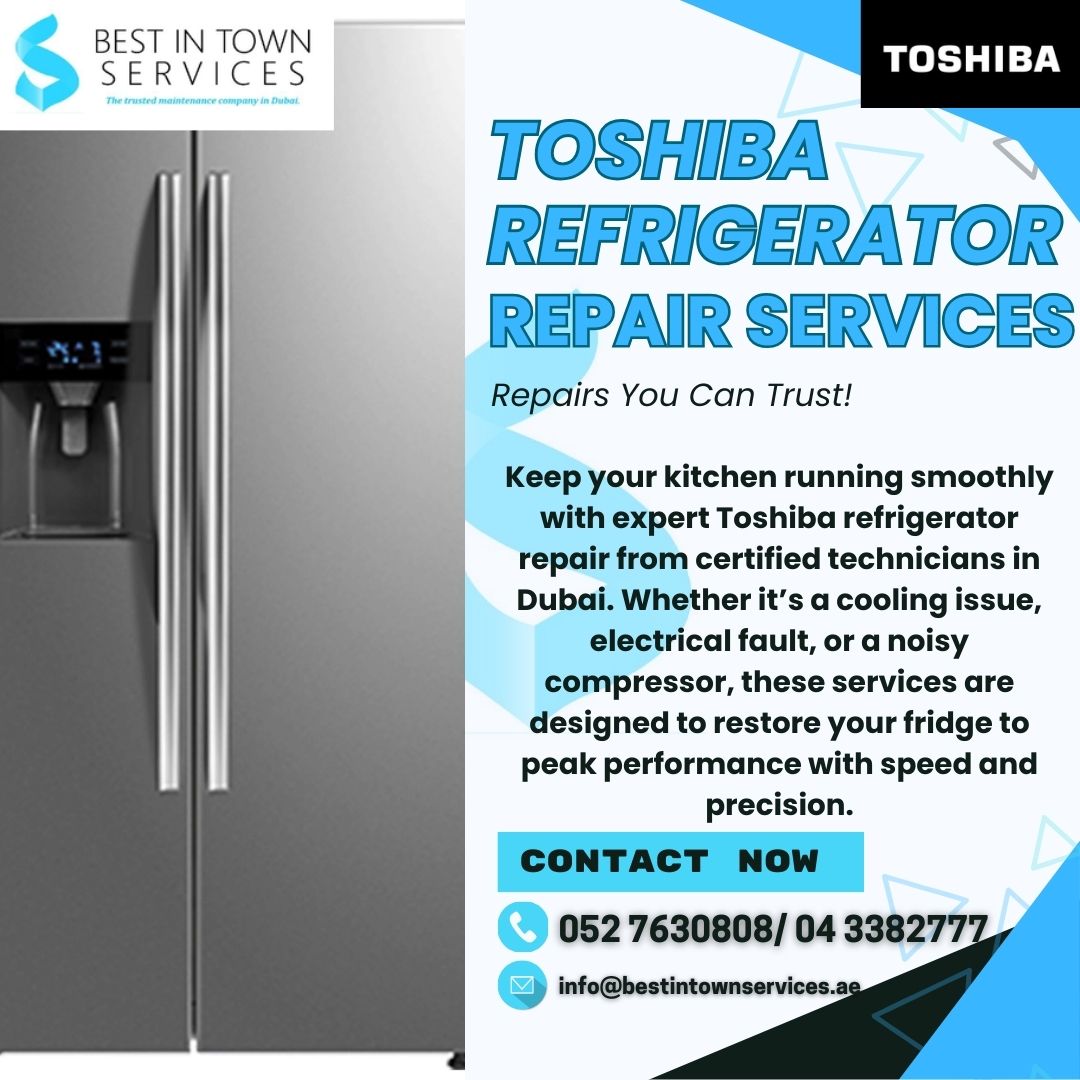 Toshiba Refrigerator Repair Services in Dubai