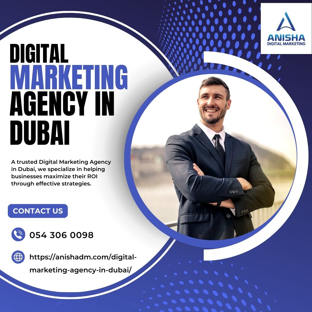 Trusted Digital Marketing Agency In Dubai To Maximize Your Roi