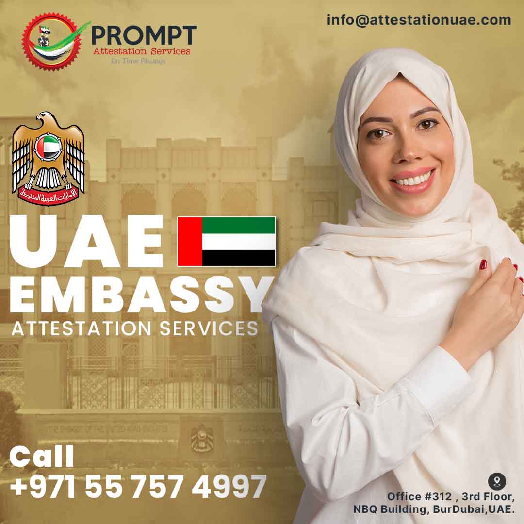 Uae Embassy Attestation In Dubai