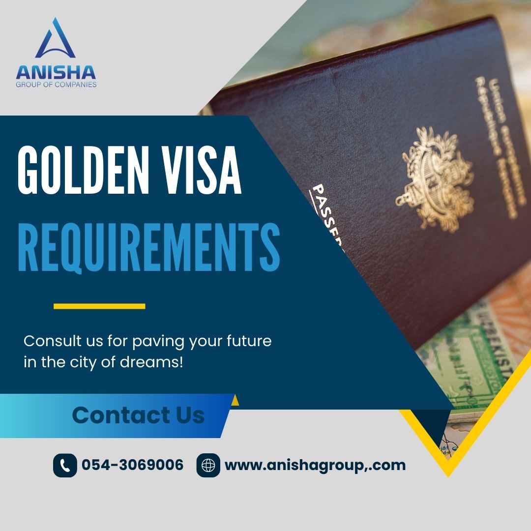 Uae Golden Visa Requirements, Your Key To Limitless Possibilities