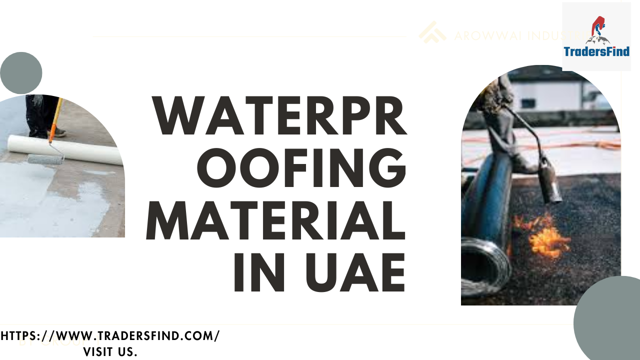 Durable Waterproofing Material In Uae For Enhanced Safety