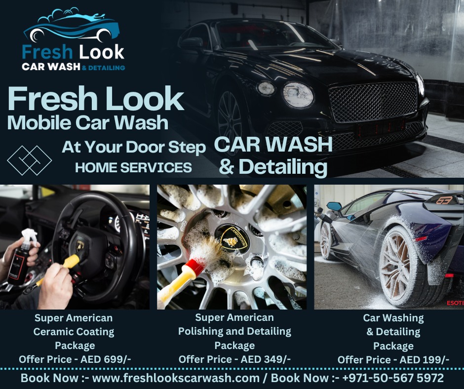 Fresh Looks Car Wash And Detailing in Dubai