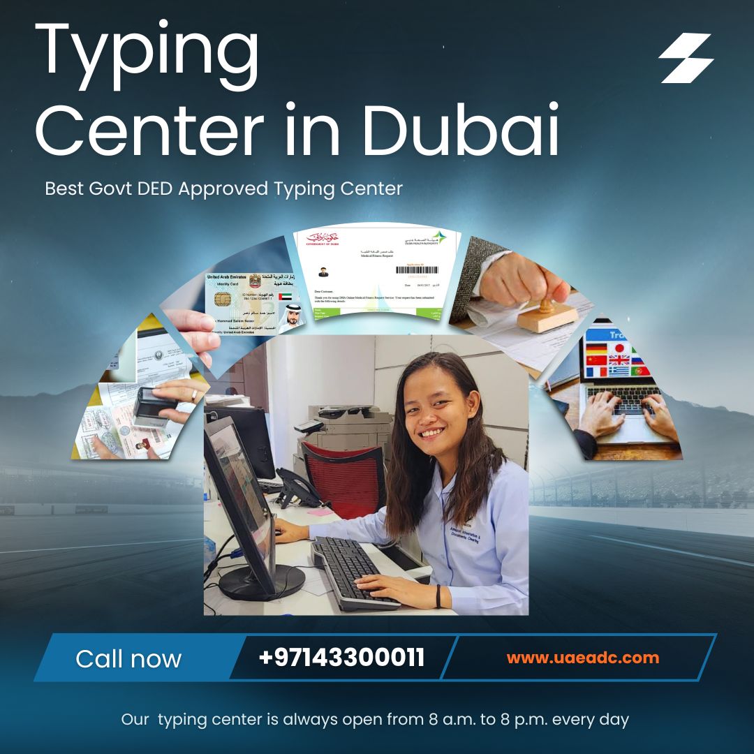 Professional Typing Center Services In Dubai